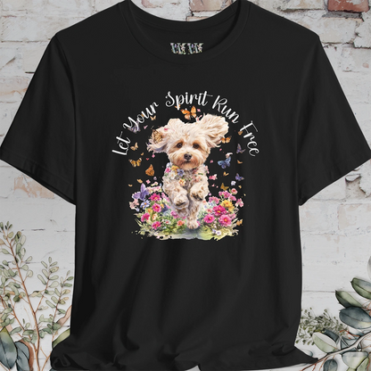 Maltipoo 'Let your spirit run free' T shirt