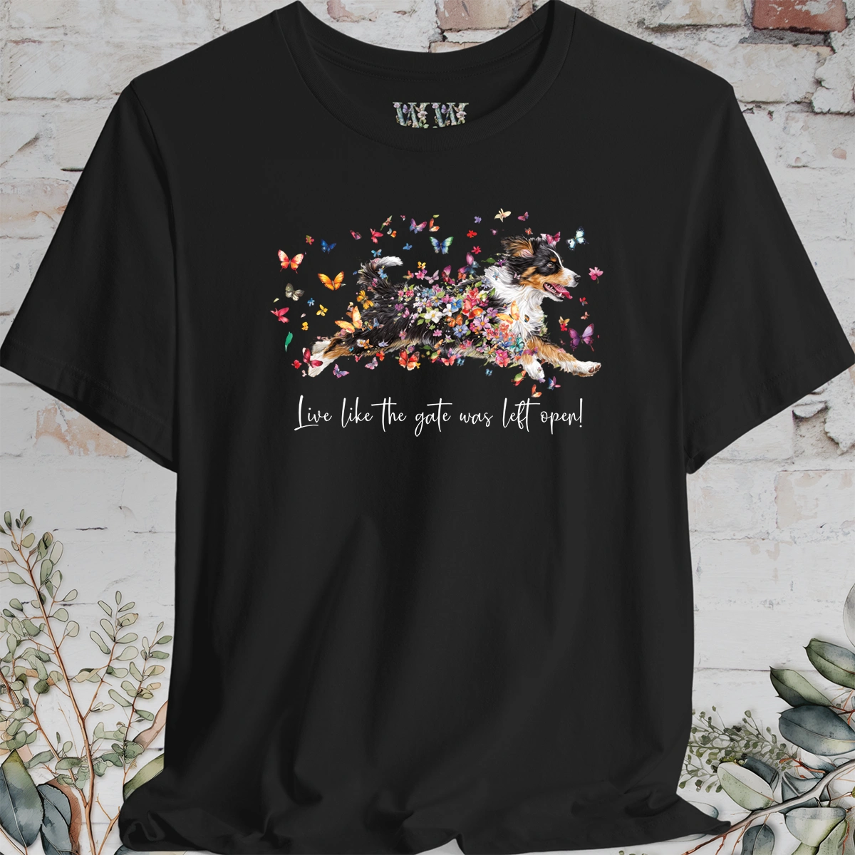 Mini Aussie Doodle 'Live like the gate was left open' T shirt