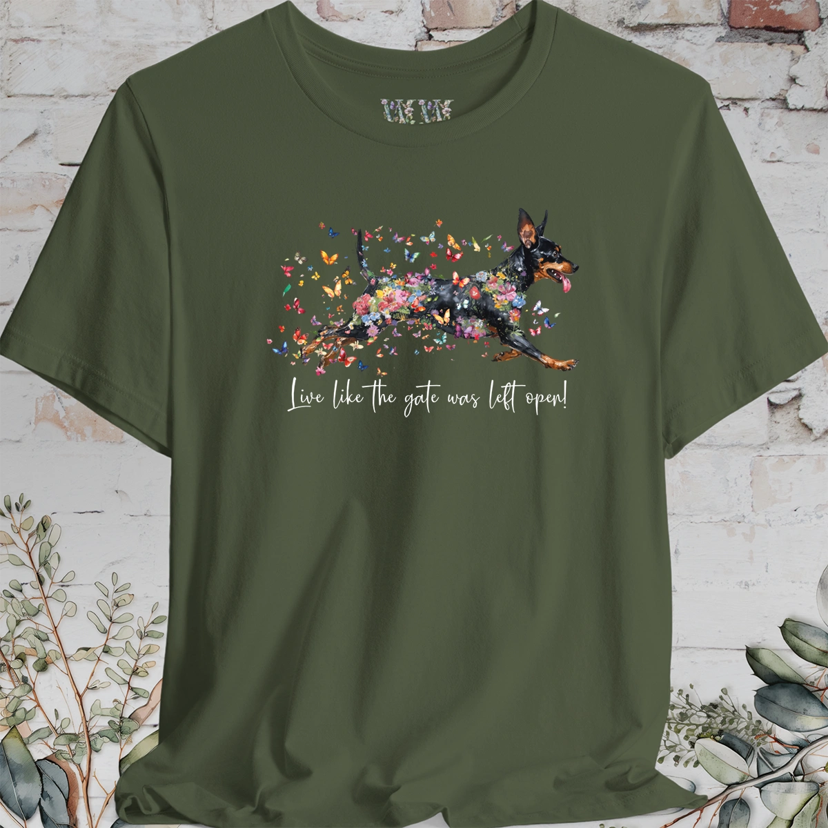 Miniature Pinscher  "Live like the gate was left open" Unisex T shirt