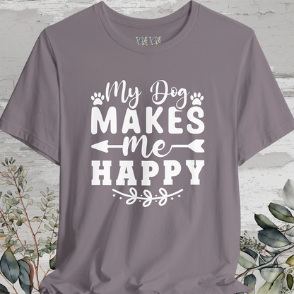 My Dog Makes Me Happy, Unisex T shirt