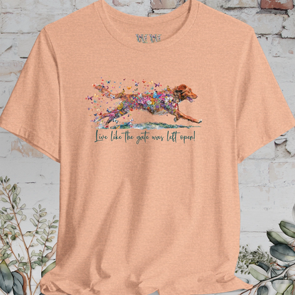 Nova Scotia Duck Tolling Retriever "Live like the gate was left open" T shirt