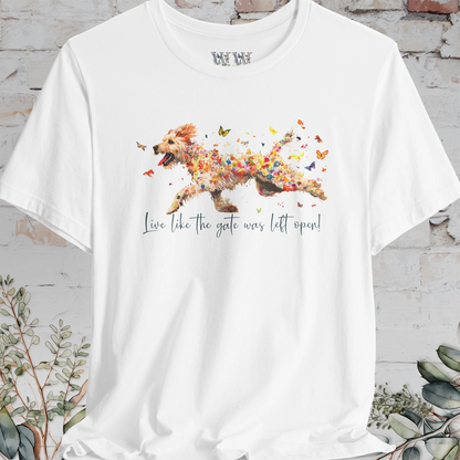 Otterhound "Live like the gate was left open" Unisex T shirt