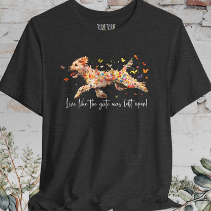 Otterhound "Live like the gate was left open" Unisex T shirt