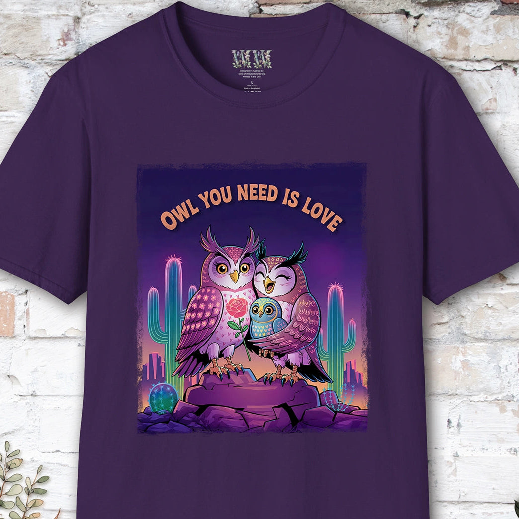 Owl You Need is Love #1 T shirt