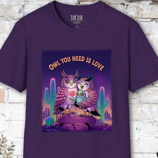 Owl You Need is Love #1 T shirt