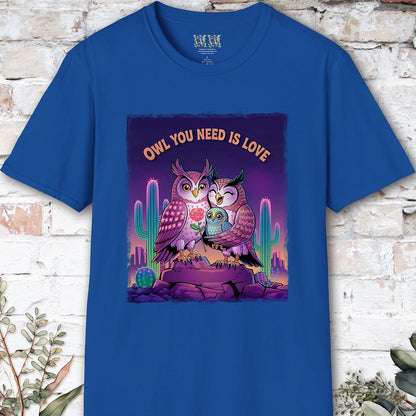 Owl You Need is Love #1 T shirt