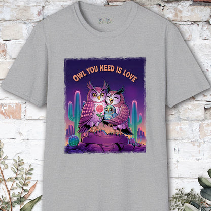 Owl You Need is Love #1 T shirt