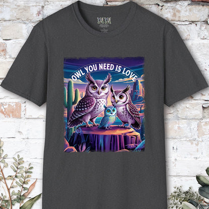 Owl You Need is Love #2 T shirt