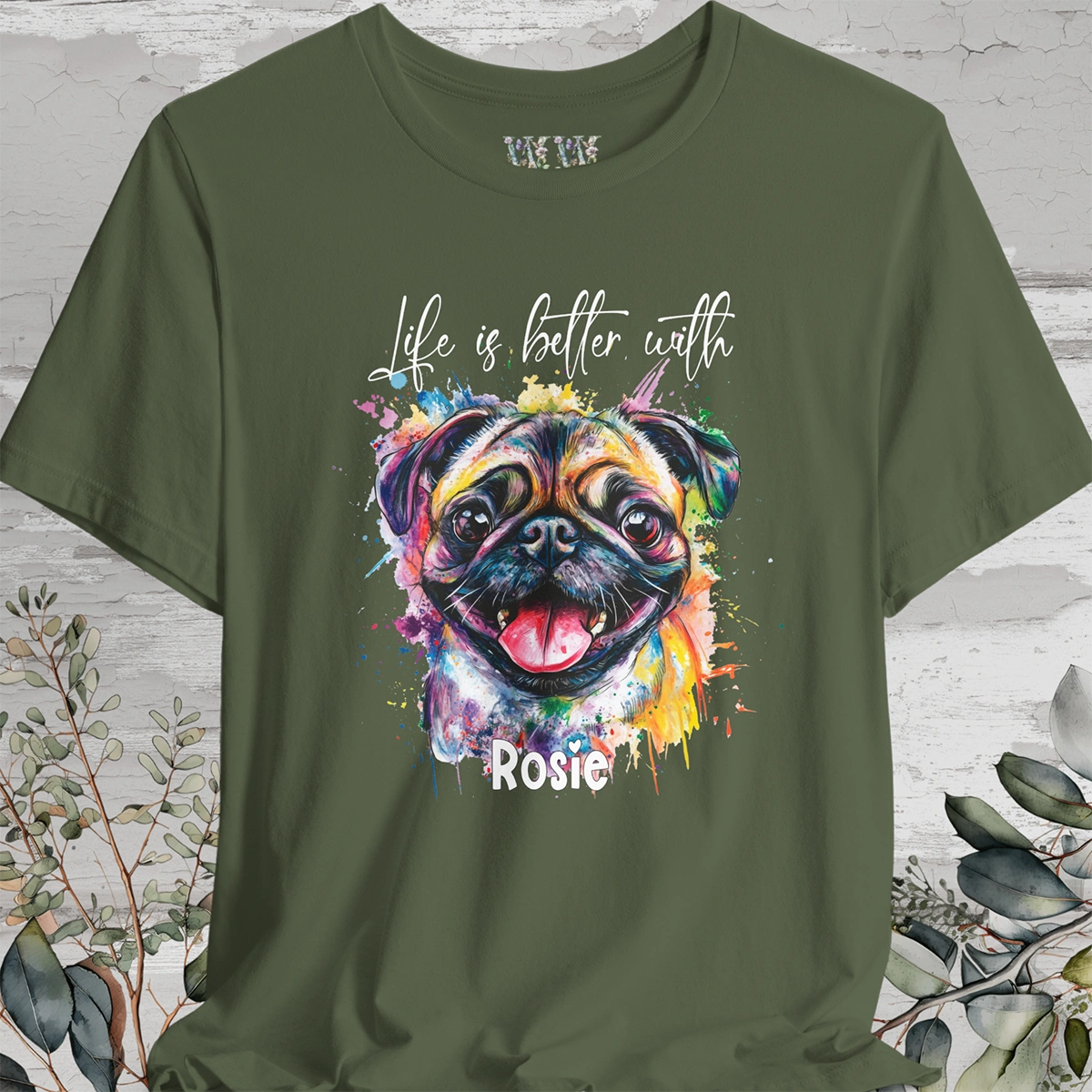 Pug 'Life is better with'  Personalized T shirt