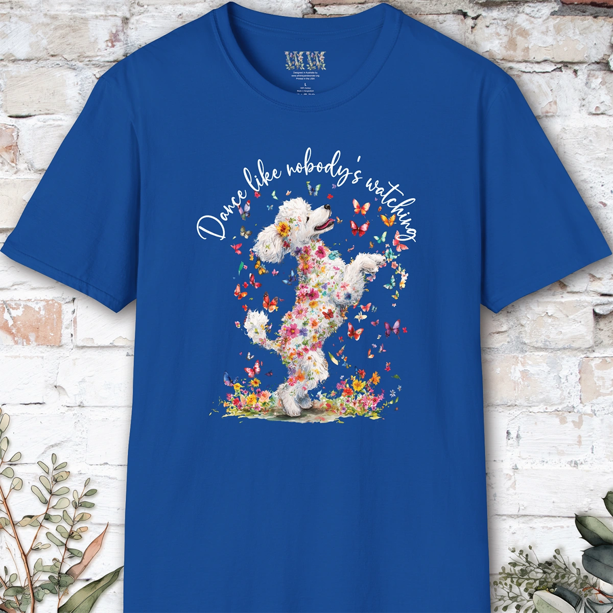 Poodle #1 "Dance like nobody's watching" unisex T shirt