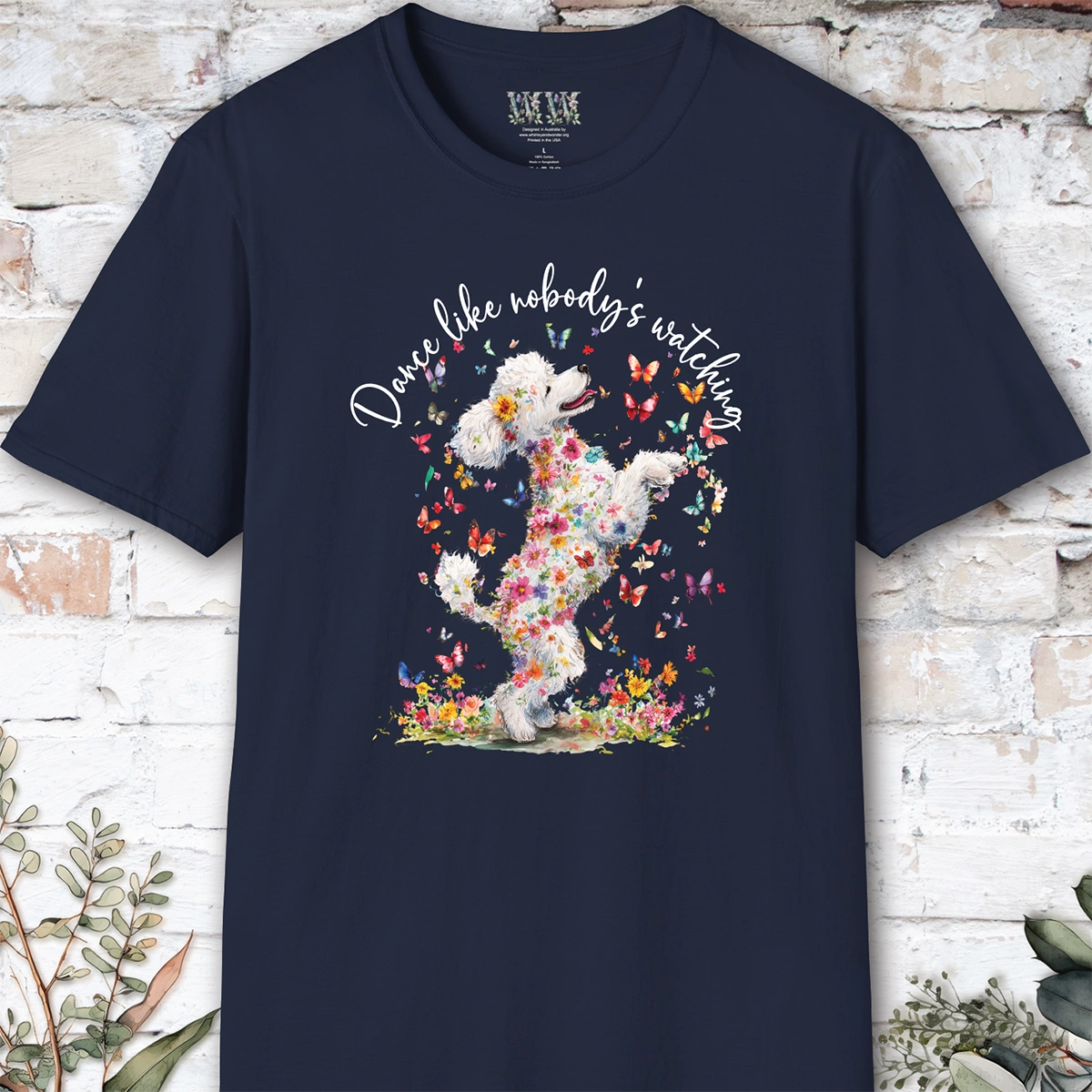 Poodle #1 "Dance like nobody's watching" unisex T shirt