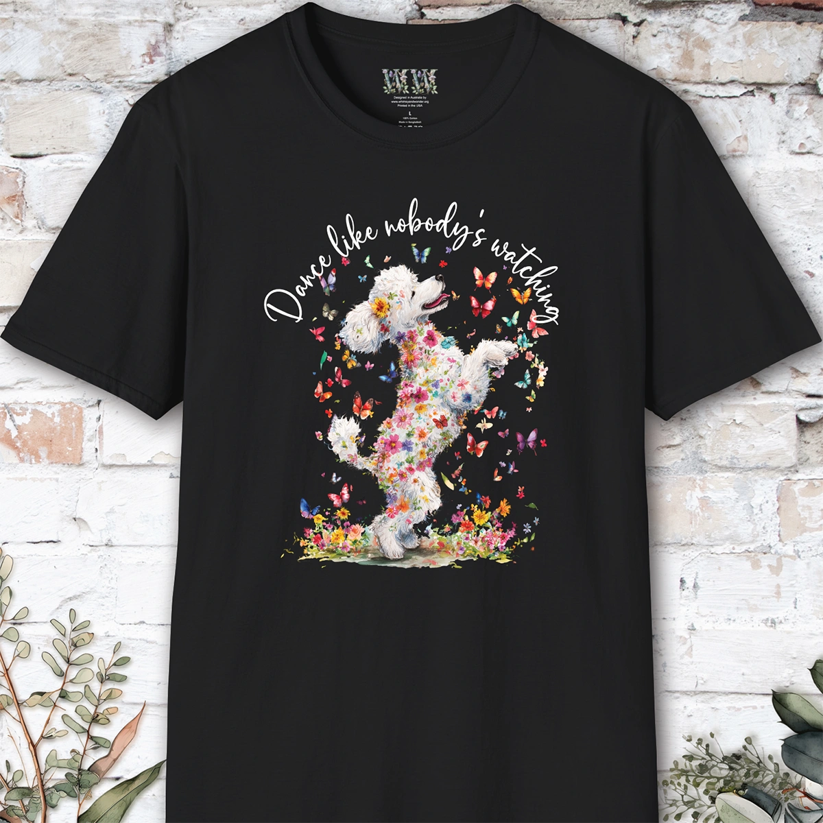 Poodle #1 "Dance like nobody's watching" unisex T shirt