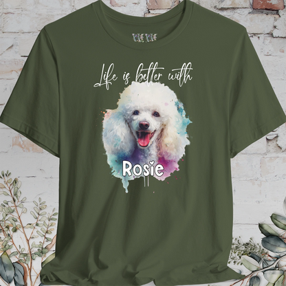 Poodle #1 'Life is better with'  Personalized T shirt