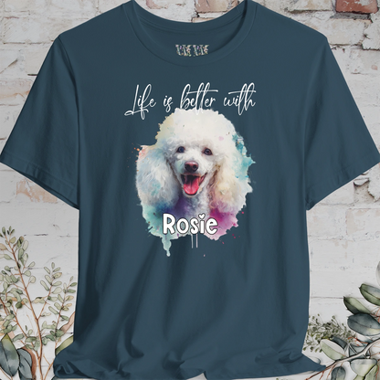 Poodle #1 'Life is better with'  Personalized T shirt