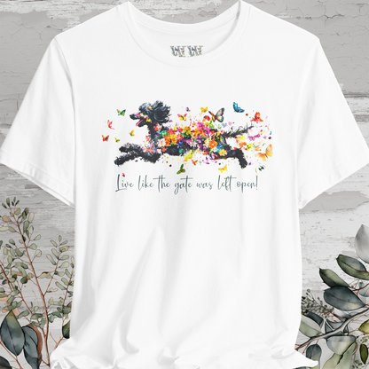 Poodle #2 "Live like the gate was left open" Unisex T shirt