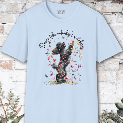 Poodle #2 "Dance like nobody's watching" unisex T shirt