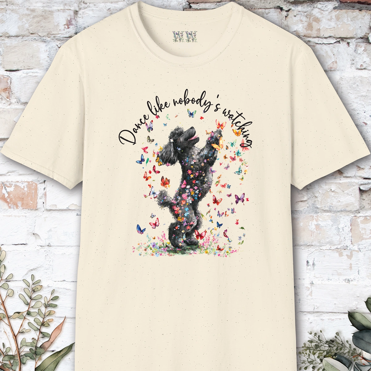 Poodle #2 "Dance like nobody's watching" unisex T shirt