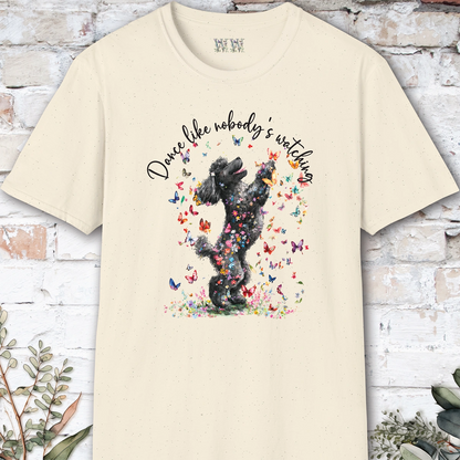 Poodle #2 "Dance like nobody's watching" unisex T shirt