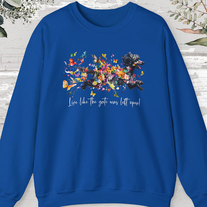 Poodle #2, "Live like the gate was left open" Sweatshirt