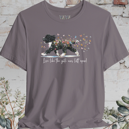 Portuguese Water Dog #2 'Live like the gate was left open' T shirt
