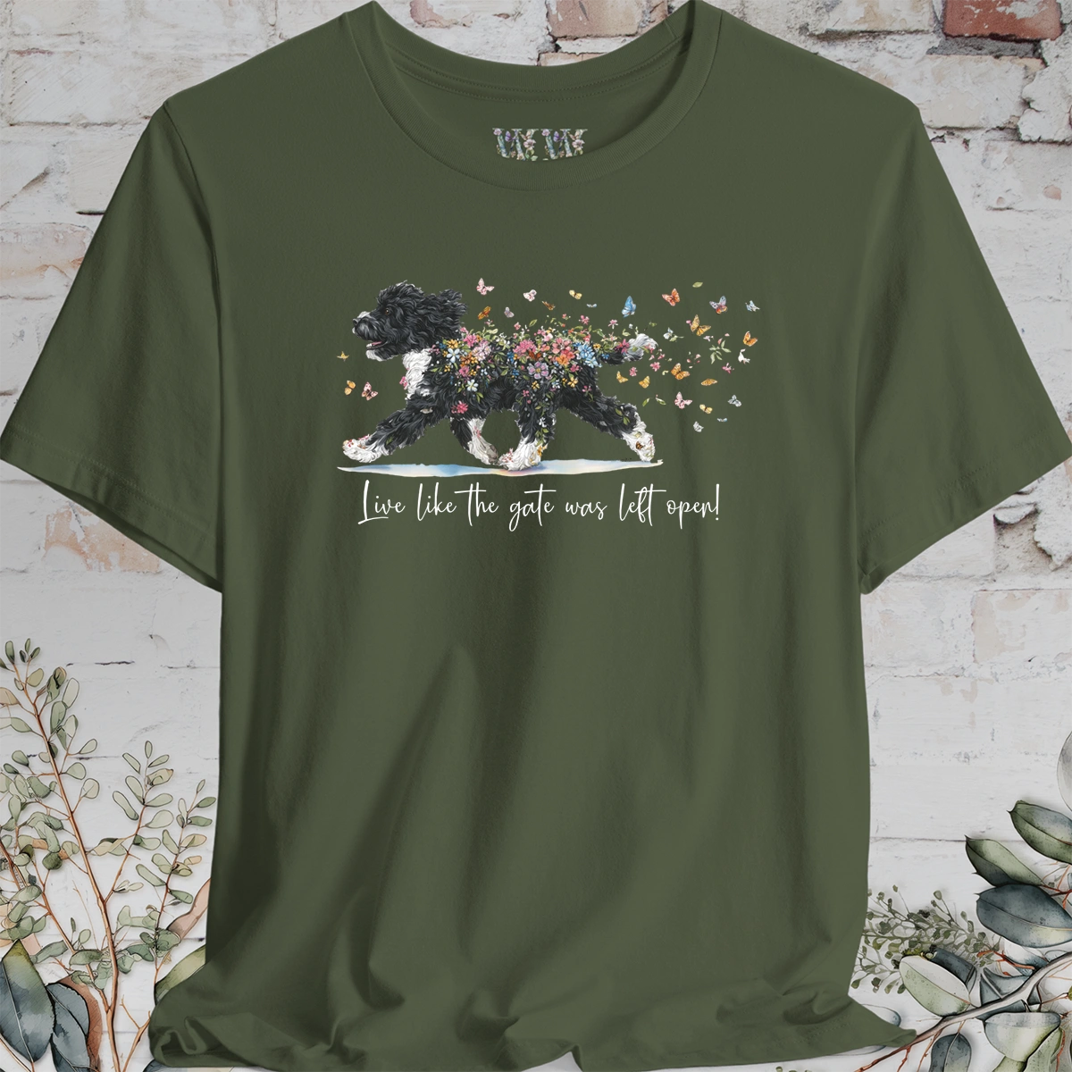 Portuguese Water Dog #2 'Live like the gate was left open' T shirt