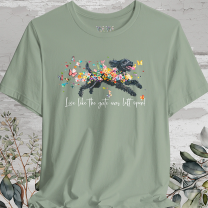 Portugese Water Dog - Live like the gate was left open T shirt