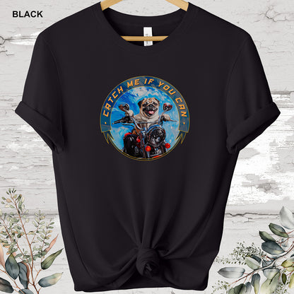 Pug 'Catch me if you can' T shirt