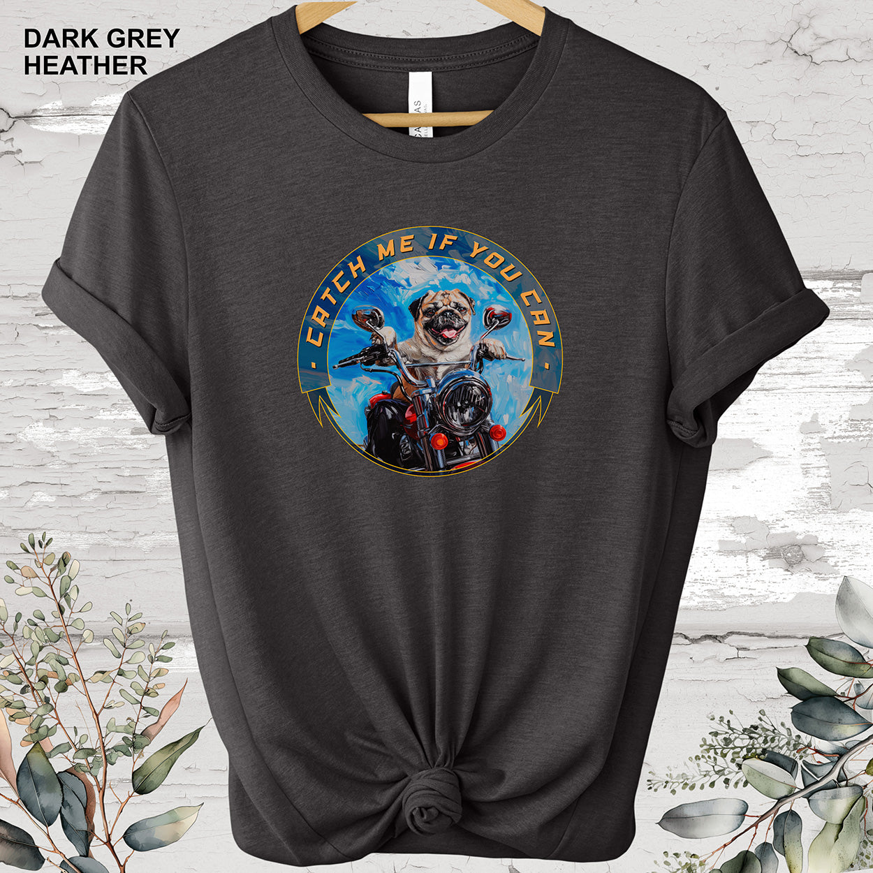 Pug 'Catch me if you can' T shirt