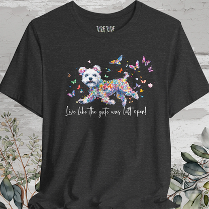 Pumi #1 "Live like the gate was left open" Unisex T shirt