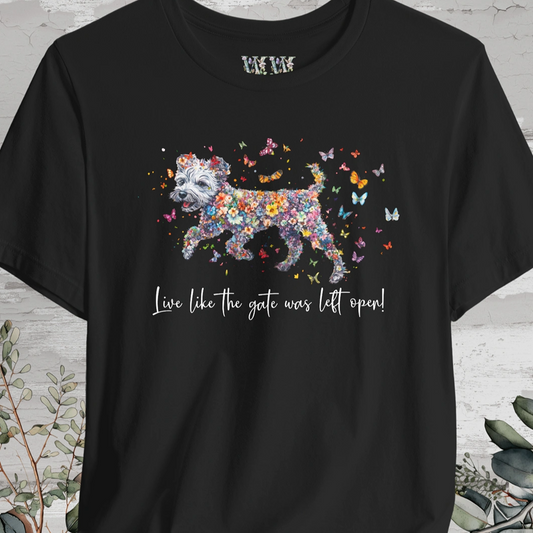 Pumi #2 "Live like the gate was left open" Unisex T shirt