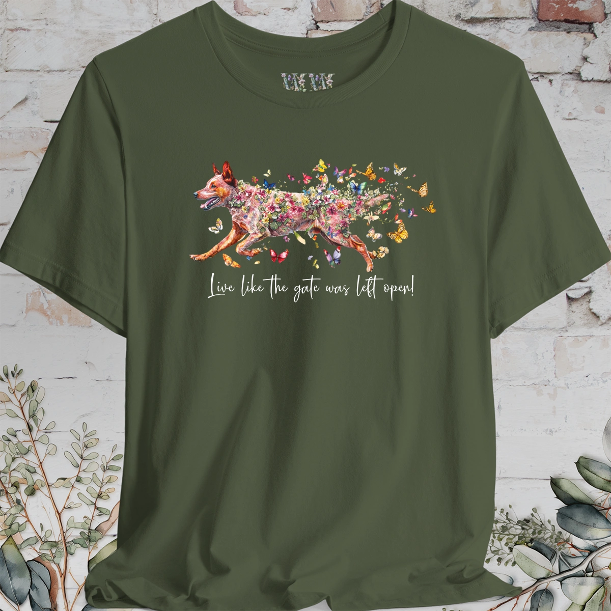 Red Cattle Dog (red heeler)  "Live like the gate was left open" Unisex T shirt