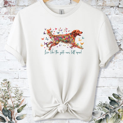 Red Golden Retriever, Live like the gate was left open, unisex T shirt