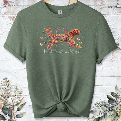 Red Golden Retriever, Live like the gate was left open, unisex T shirt