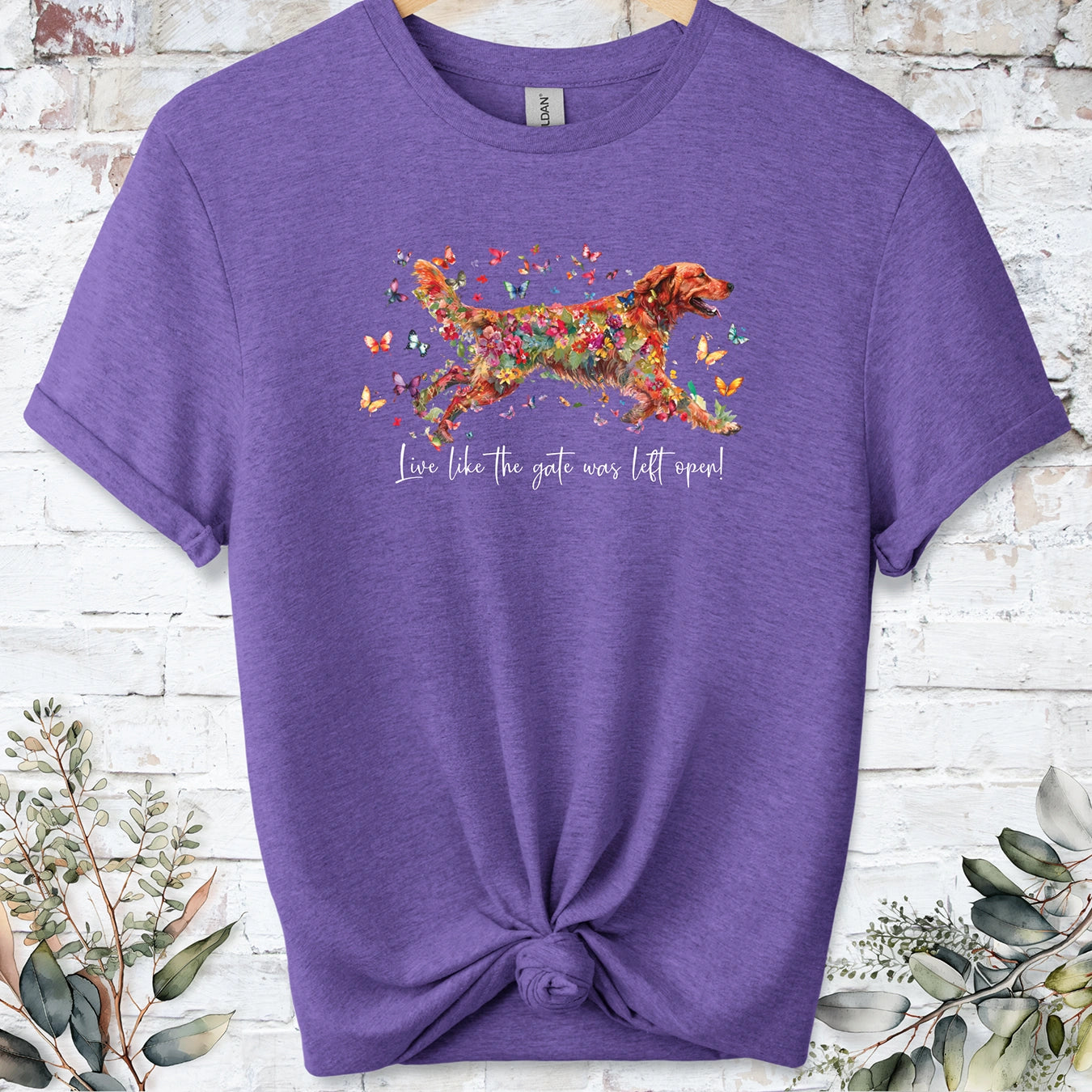 Red Golden Retriever, Live like the gate was left open, unisex T shirt