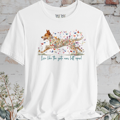 Red Heeler #2 (Australian Cattle Dog)  Live like the gate was left open T shirt
