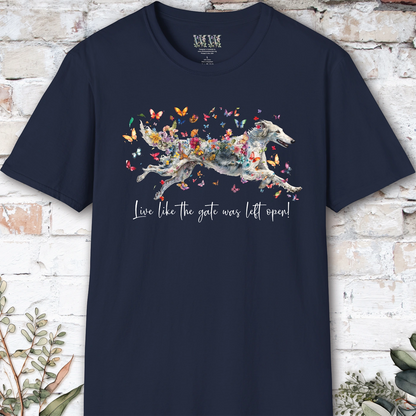 Silken Windhound #1 Live like the gate was left open, unisex T-Shirt