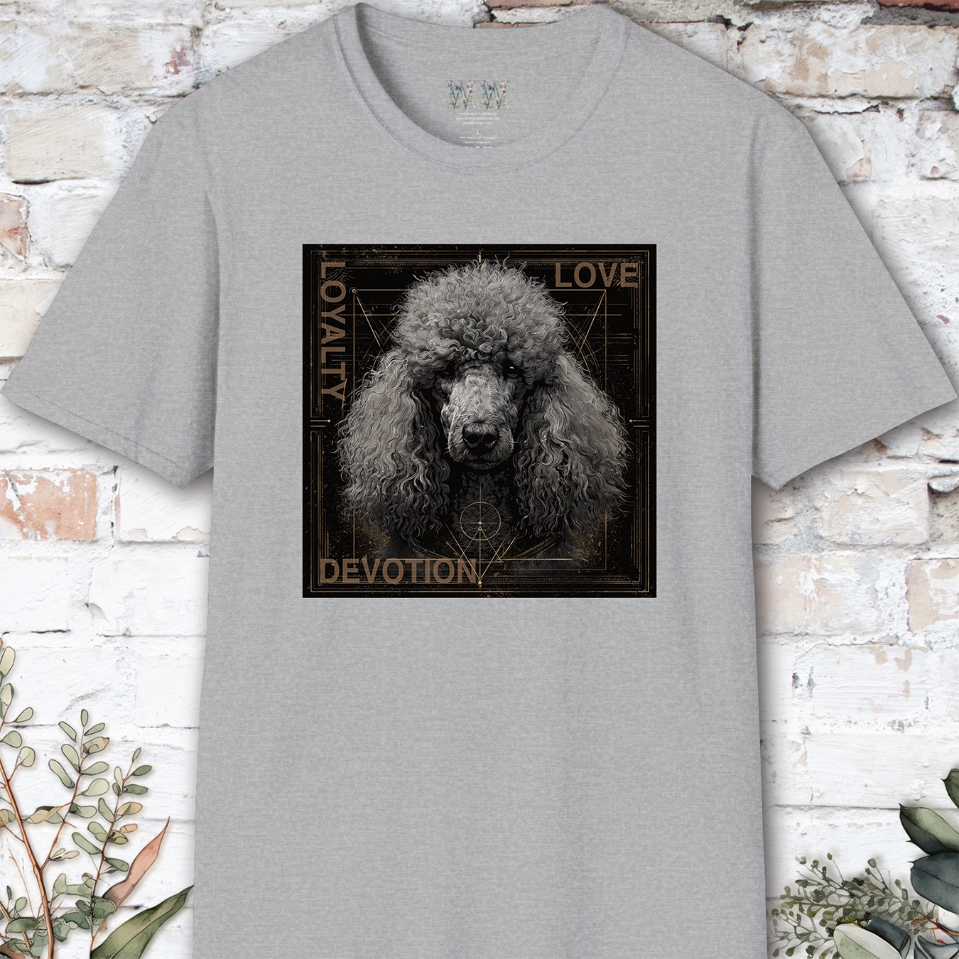 Poodle #1 Devotion, Loyalty, Love, Devotion unisex T Shirt