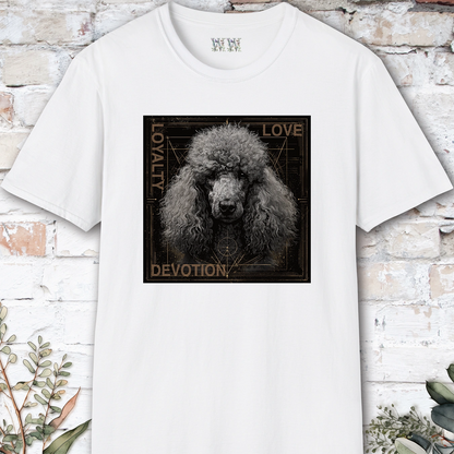 Poodle #1 Devotion, Loyalty, Love, Devotion unisex T Shirt