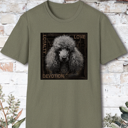 Poodle #1 Devotion, Loyalty, Love, Devotion unisex T Shirt