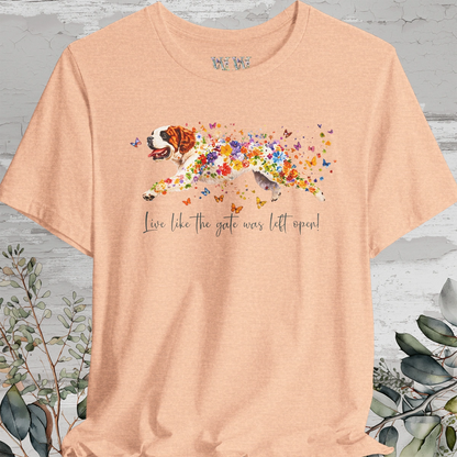 Saint Bernard - Live like the gate was left open T shirt