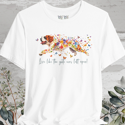 Saint Bernard - Live like the gate was left open T shirt