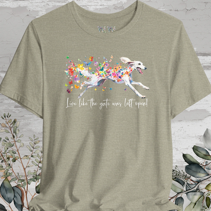 Saluki #1 "Live like the gate was left open" Unisex T shirt