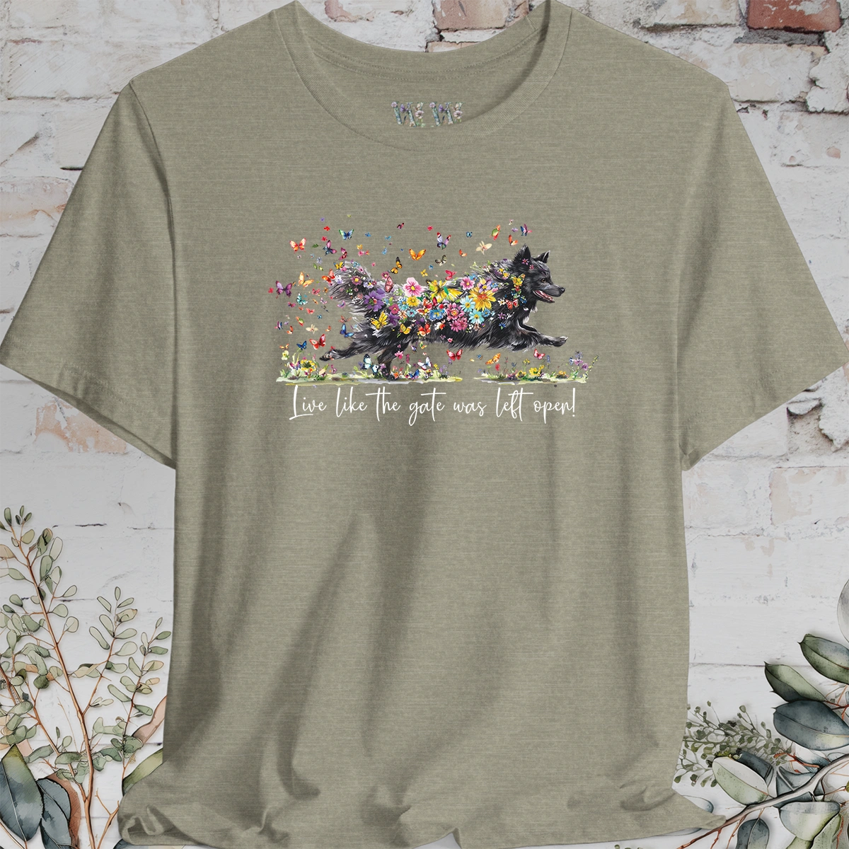 Schipperke #3 'Live like the gate was left open' T shirt