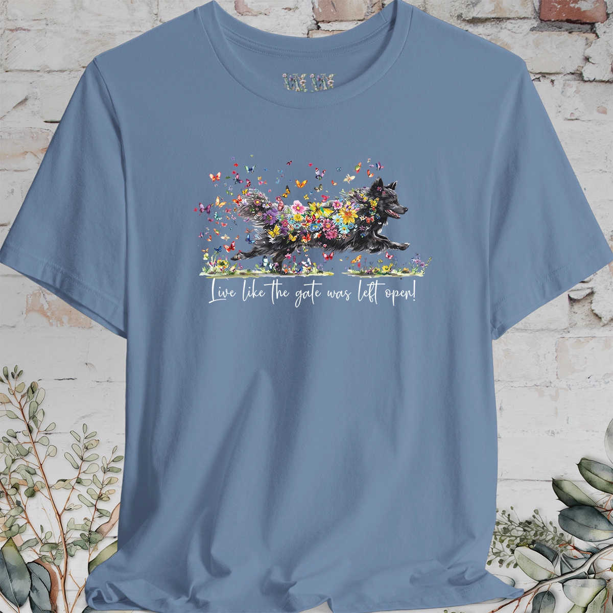 Schipperke #3 'Live like the gate was left open' T shirt