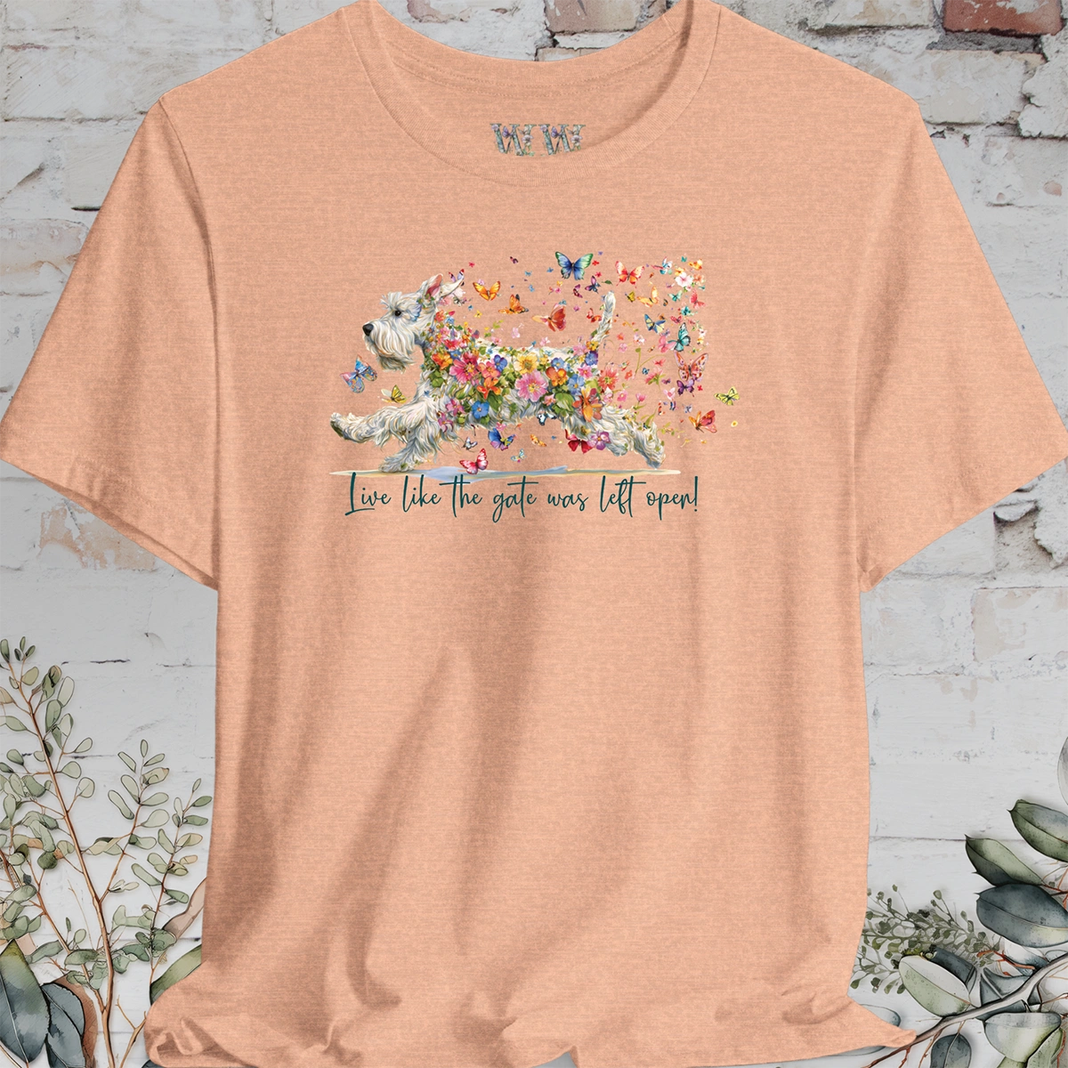 Schnauzer #2 "Live like the gate was left open" T shirt