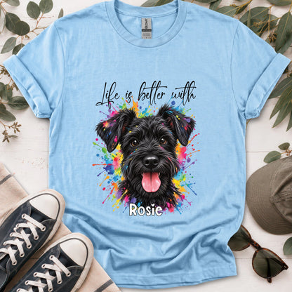 Schnauzer #4, Life is better with, unisex T shirt