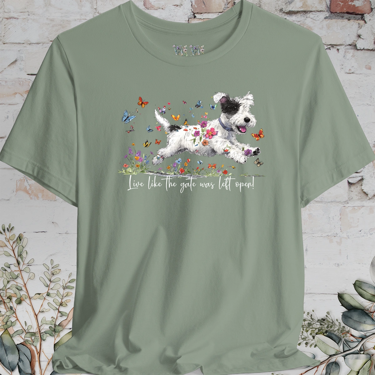 Sealyham Terrier  "Live like the gate was left open" Unisex T shirt