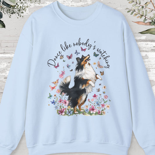 Shetland Sheepdog Dance like nobody's watching, unisex Sweatshirt