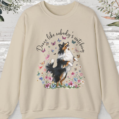 Shetland Sheepdog Dance like nobody's watching, unisex Sweatshirt