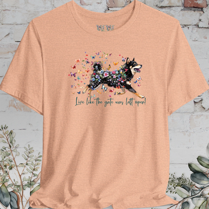 Shiba Inu #2 "Live like the gate was left open" Unisex T shirt